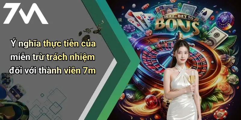 Ý nghĩa thực tiễn của miễn trừ trách nhiệm đối với thành viên 7m