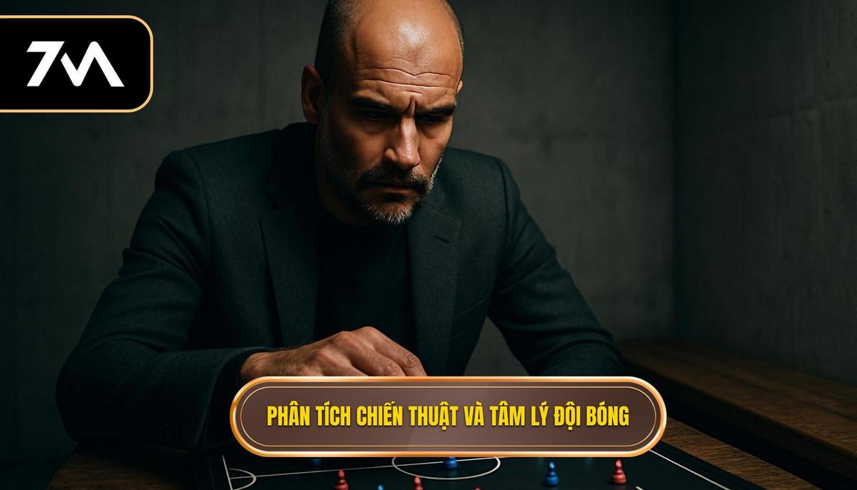 Phân Tích Sâu Sắc Về Chiến Thuật Khởi Đầu Và Tâm Lý Đội Bóng
